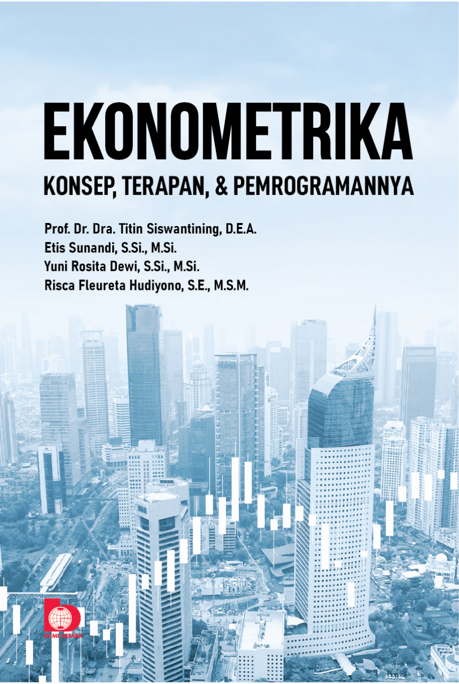 Ekonometrika: Konsep, Terapan, dan Pemrogramannya